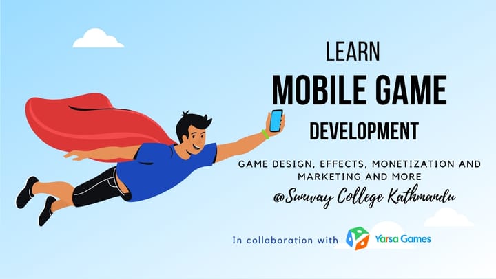 Build Mobile Games in Nepal: Yarsa Games Teams Up with Sunway College